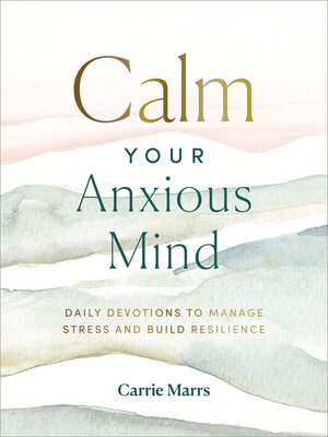 cover image of Calm Your Anxious Mind
